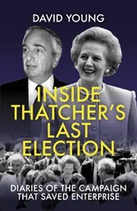 Young |  Inside Thatcher's Last Election | eBook | Sack Fachmedien