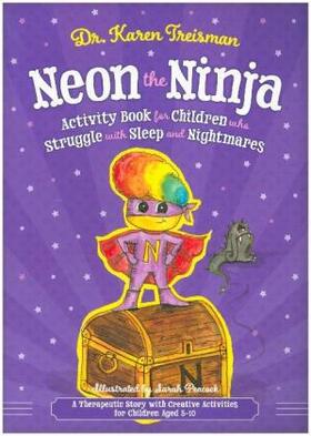 Treisman | Neon the Ninja Activity Book for Children who Struggle with Sleep and Nightmares | Buch | 978-1-78592-550-4 | www.sack.de