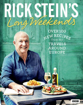 Stein |  Rick Stein's Long Weekends | Buch |  Sack Fachmedien