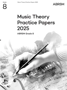  Music Theory Practice Papers 2025, Abrsm Grade 8 | Buch |  Sack Fachmedien
