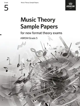 ABRSM |  Music Theory Sample Papers, ABRSM Grade 5 | Buch |  Sack Fachmedien