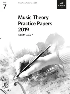 ABRSM |  Music Theory Practice Papers 2019, ABRSM Grade 7 | Sonstiges |  Sack Fachmedien