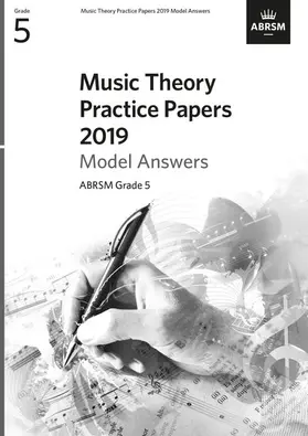 ABRSM |  Music Theory Practice Papers 2019 Model Answers, ABRSM Grade 5 | Sonstiges |  Sack Fachmedien