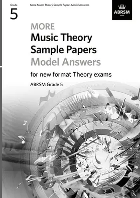 More Music Theory Sample Papers Model Answers, ABRSM Grade 5 | Buch | 978-1-78601-442-9 | www.sack.de