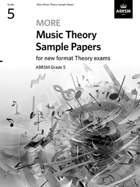 Abrsm |  More Music Theory Sample Papers, ABRSM Grade 5 | Buch |  Sack Fachmedien