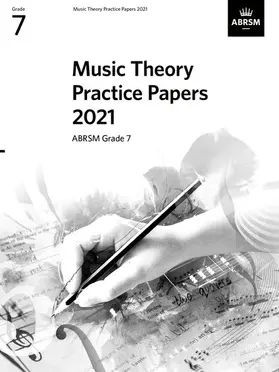 ABRSM |  Music Theory Practice Papers 2021, ABRSM Grade 7 | Buch |  Sack Fachmedien