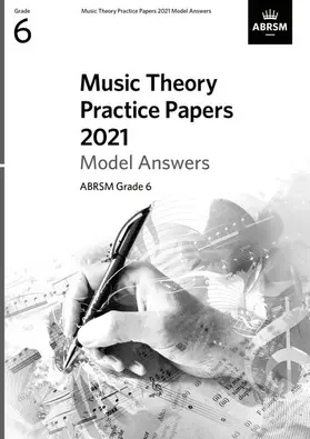 ABRSM |  Music Theory Practice Papers 2021 Model Answers, ABRSM Grade 6 | Buch |  Sack Fachmedien