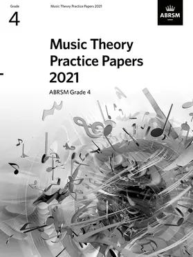 ABRSM |  Music Theory Practice Papers 2021, ABRSM Grade 4 | Buch |  Sack Fachmedien