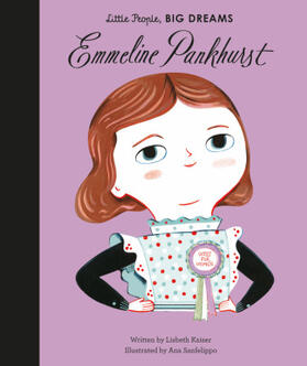 Kaiser |  Little People, Big Dreams: Emmeline Pankhurst | Buch |  Sack Fachmedien