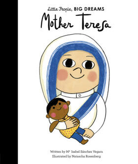 Sanchez Vegara |  Little People, Big Dreams: Mother Teresa | Buch |  Sack Fachmedien
