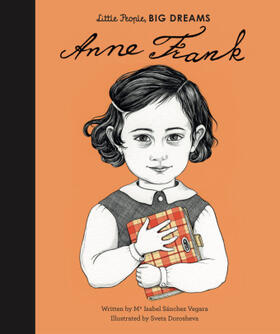 Sanchez Vegara | Little People, Big Dreams: Anne Frank | Buch | 978-1-78603-292-8 | www.sack.de