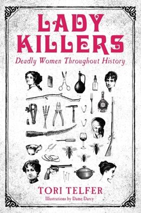 Telfer |  Lady Killers - Deadly Women Throughout History | Buch |  Sack Fachmedien