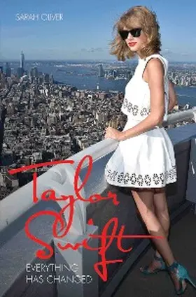 Oliver |  Taylor Swift - Everything Has Changed | eBook | Sack Fachmedien