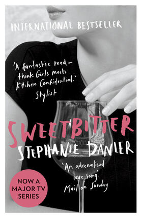 Danler |  Sweetbitter | Buch |  Sack Fachmedien