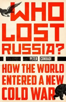 Conradi |  Who Lost Russia? | eBook | Sack Fachmedien