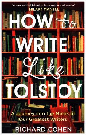 Cohen |  How to Write Like Tolstoy | Buch |  Sack Fachmedien