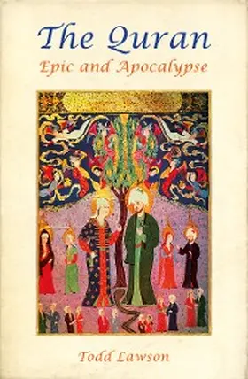 Lawson |  The Quran, Epic and Apocalypse | eBook | Sack Fachmedien