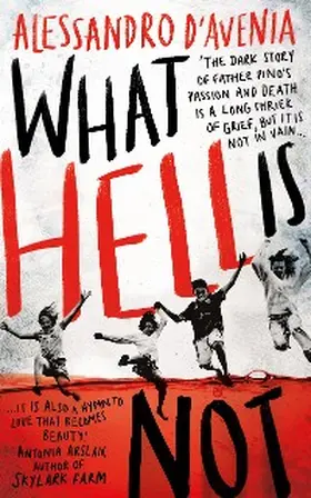 D'Avenia |  What Hell Is Not | eBook | Sack Fachmedien