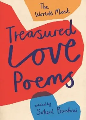 Bushrui |  World's Most Treasured Love Poems | eBook | Sack Fachmedien