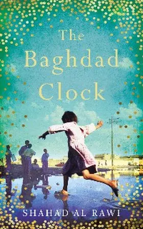 Al Rawi |  The Baghdad Clock | eBook | Sack Fachmedien