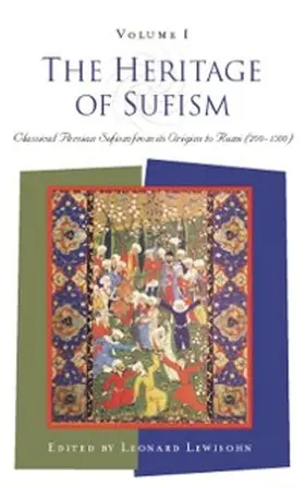 Lewisohn |  The Heritage of Sufism | eBook | Sack Fachmedien