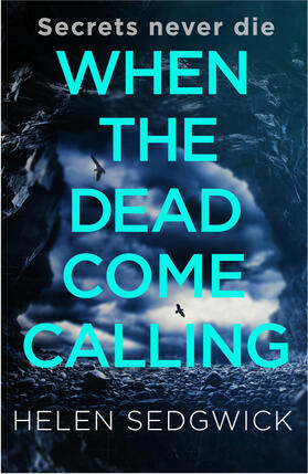 Sedgwick |  When the Dead Come Calling | Buch |  Sack Fachmedien