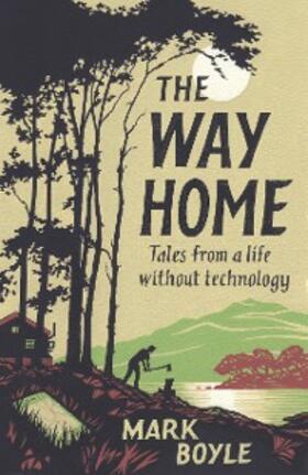 Boyle |  The Way Home | eBook | Sack Fachmedien