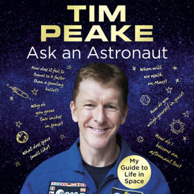 Peake |  Ask an Astronaut | Sonstiges |  Sack Fachmedien