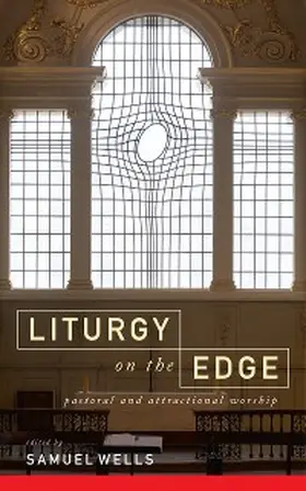 Wells |  Liturgy on the Edge | eBook | Sack Fachmedien