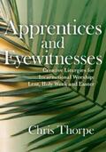 Thorpe |  Apprentices and Eyewitnesses | eBook | Sack Fachmedien