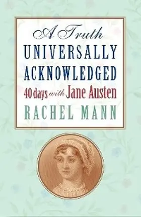 Mann |  A Truth Universally Acknowledged | eBook | Sack Fachmedien