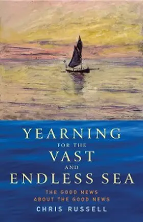 Russell |  Yearning for the Vast and Endless Sea | eBook | Sack Fachmedien