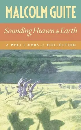 Guite |  Sounding Heaven and Earth | eBook | Sack Fachmedien