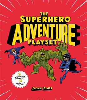 Ford |  The Superhero Adventure Playset | Buch |  Sack Fachmedien