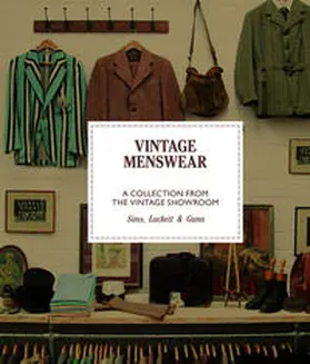 Sims / Gunn / Luckett |  Vintage Menswear | Buch |  Sack Fachmedien