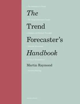 Raymond |  The Trend Forecaster's Handbook | Buch |  Sack Fachmedien