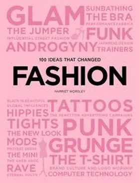 Worsley |  100 Ideas that Changed Fashion | Buch |  Sack Fachmedien