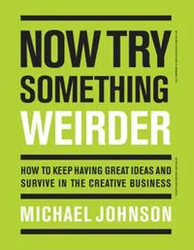 Johnson | Now Try Something Weirder | Buch | 978-1-78627-418-2 | www.sack.de