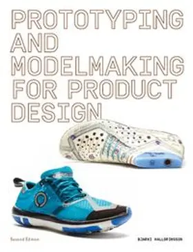 Hallgrimsson | Prototyping and Modelmaking for Product Design | Buch | 978-1-78627-511-0 | www.sack.de