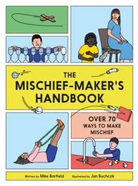 Barfield |  The Mischief Maker's Handbook | Buch |  Sack Fachmedien