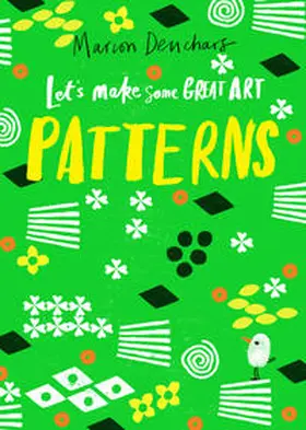 Deuchars |  Let's Make Some Great Art: Patterns | Buch |  Sack Fachmedien