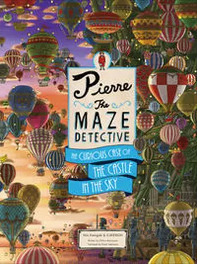 Kamigaki |  Pierre the Maze Detective: The Curious Case of the Castle in the Sky | Buch |  Sack Fachmedien