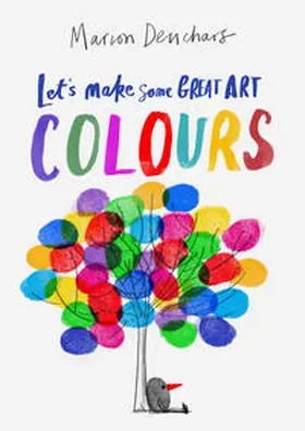 Deuchars |  Let's Make Some Great Art: Colours | Buch |  Sack Fachmedien