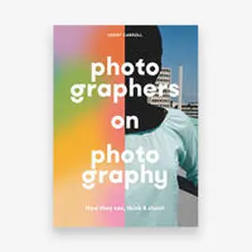 Carroll |  Photographers on Photography | Buch |  Sack Fachmedien