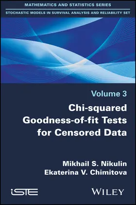 Nikulin / Chimitova |  Chi-Squared Goodness-Of-Fit Tests for Censored Data | Buch |  Sack Fachmedien