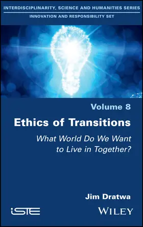 Dratwa |  Ethics of Transitions | Buch |  Sack Fachmedien