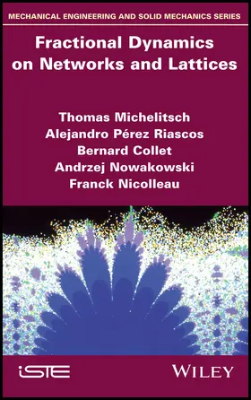 Michelitsch / Riascos / Collet |  Fractional Dynamics on Networks and Lattices | Buch |  Sack Fachmedien