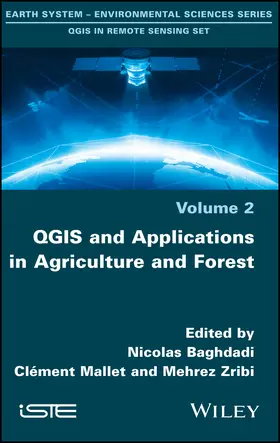 Baghdadi / Mallet / Zribi |  Qgis and Applications in Agriculture and Forest | Buch |  Sack Fachmedien