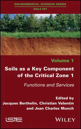 Berthelin / Valentin / Munch |  Soils as a Key Component of the Critical Zone 1 | Buch |  Sack Fachmedien