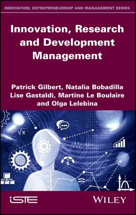 Gibert / Gilbert / Bobadilla |  Innovation, Research and Development Management | Buch |  Sack Fachmedien